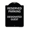 Signmission Reserved Parking Designated Guest Heavy-Gauge Aluminum Architectural Sign, 24" x 18", BW-1824-23153 A-DES-BW-1824-23153 - alternate 1